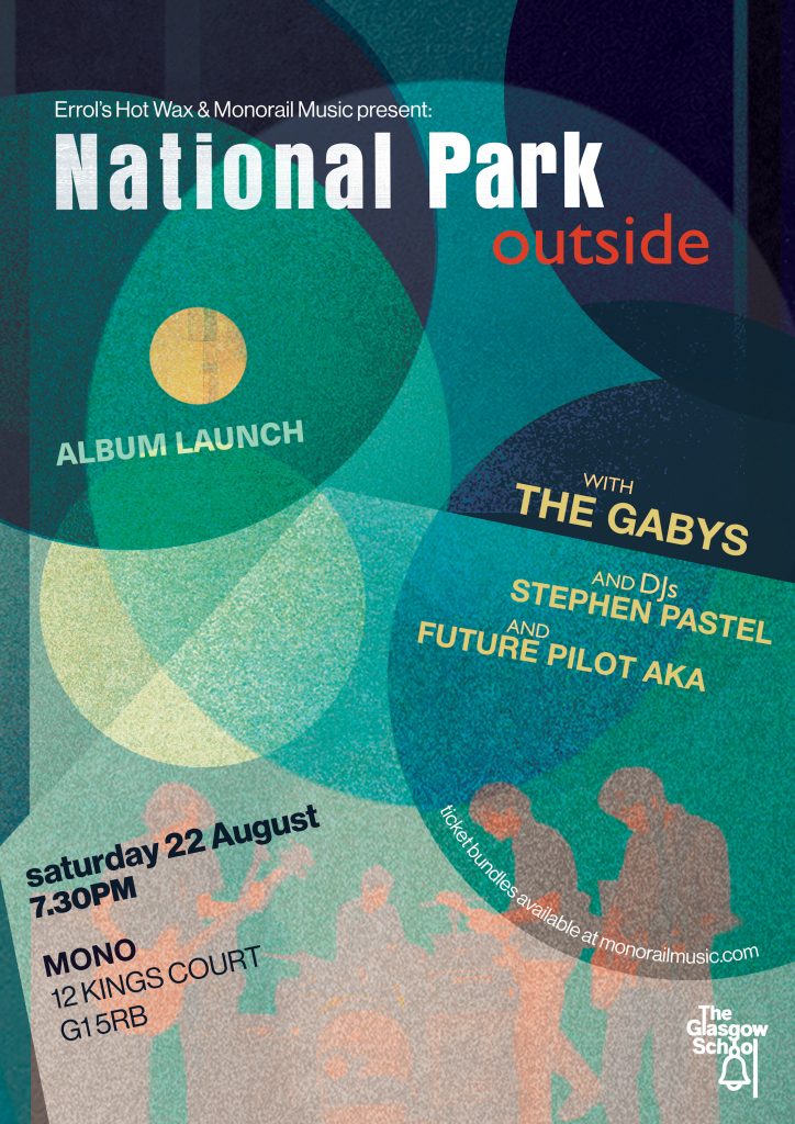 Poster for launch of 'outside' by National Park at Mono, with support from The Gabys and Stephen Pastel, Sushil Dade DJing. Image: Marianne Gill